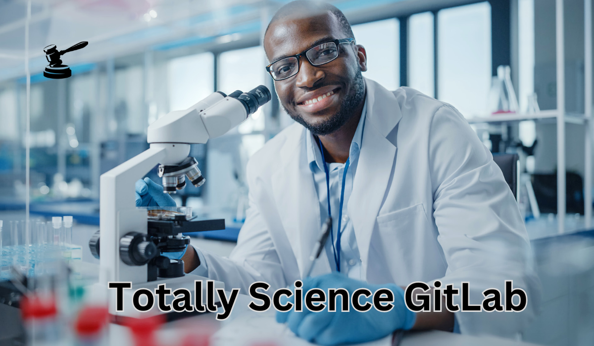 Totally Science GitLab Revolutionizing Scientific Collaboration in the Digital Age
